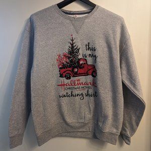 Never Worn! "This is my Hallmark Christmas Movies Watching Shirt" sweater